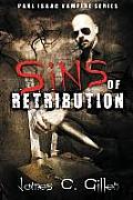Sins of Retribution: A Paul Isaac Vampire Novel
