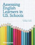 Assessing English Learners in U.S. Schools