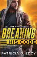 Breaking His Code: An Away From Keyboard Romantic Suspense Standalone