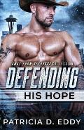 Defending His Hope: A Navy SEAL Romantic Suspense Standalone