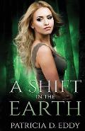 A Shift in the Earth: A Werewolf Shifter Romance