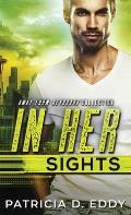 In Her Sights: An Away From Keyboard Romantic Suspense Standalone
