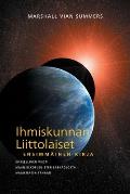 IHMISKUNNAN LIITTOLAISET, ENSIMM?INEN KIRJA (The Allies of Humanity, Book One - Finnish Edition)