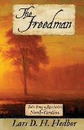 The Freedman: Tales From a Revolution - North-Carolina