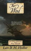 The Wind: Tales From a Revolution - West-Florida