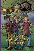 Gumshoes: The Case of Madison's Father