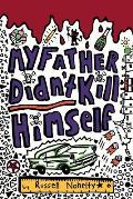 My Father Didn't Kill Himself: A mystery novel told all in blog posts
