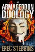 An Armageddon Duology: The Anonymous Signal and The Nash Criterion