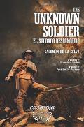 The Unknown Soldier: El Soldado Desconocido