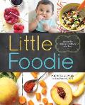 Little Foodie Recipes for Babies & Toddlers with Taste