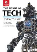The Titans of Tech: Edison to Gates