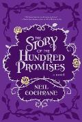 The Story of the Hundred Promises