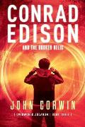 Conrad Edison and the Broken Relic: Overworld Arcanum Book Three