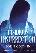 Insidious Insurrection: Overworld Chronicles Book Fourteen