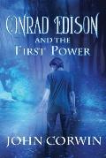 Conrad Edison and the First Power: Overworld Arcanum Book Five