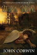 Utopia Undone: Overworld Chronicles Book Fifteen
