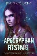Apocryphan Rising: Epic Urban Fantasy
