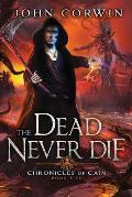 The Dead Never Die: Lovecraftian Mythical Fantasy