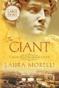 The Giant: A Novel of Michelangelo's David