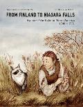 From Finland to Niagara Falls: Explorer Pehr Kalm in North America 1748-1751