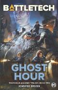 BattleTech: Ghost Hour (Book Two of the Rogue Academy Trilogy)