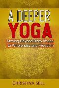Deeper Yoga