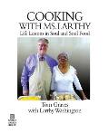 Cooking with Ms. Larthy: Life Lessons in Soul and Soul Food