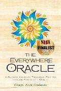 Everywhere Oracle A Guided Journey Through Poetry for an Ensouled World