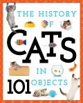 History of Cats in 101 Objects