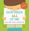 God Made All of Me A Book to Help Children Protect Their Bodies
