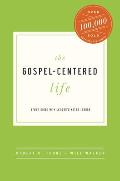 The Gospel-Centered Life: Study Guide with Leader's Notes