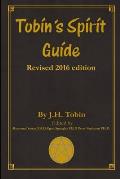 Tobins Spirit Guide Revised 2016 Edition