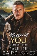 Missing You: Lonesome Lawmen 3