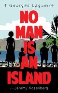 No Man Is an Island A Memoir of Family & Haatian Cuisine