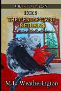 The Gentle Giant Returns: Mystery/Thriller/Crime