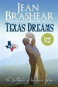Texas Dreams (Large Print Edition): The Gallaghers of Sweetgrass Springs