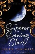 Emperor of Evening Stars 2