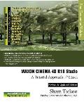 MAXON CINEMA 4D R18 Studio: A Tutorial Approach