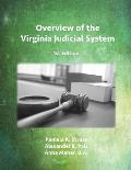 Overview of the Virginia Judicial System, 1st Edition