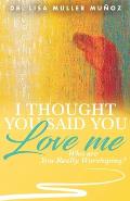 I Thought You Said You Love Me: Who are You Really Worshiping?