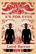 X's For Eyes