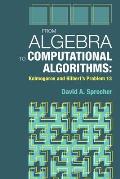 From Algebra to Computational Algorithms: Kolmogorov and Hilbert's Problem 13