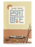 Boat Life Volume 1
