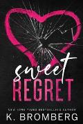 Sweet Regret (Alternate Cover): A second chance, secret baby, rockstar romance