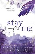 Stay for Me - Special Edition