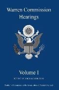 Warren Commission Hearings: Volume I: Reprint of Original Book Scan