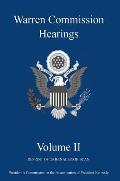 Warren Commission Hearings: Volume II: Reprint of Original Book Scan
