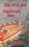 Orr: Fatal DNA: A Grace Farrington Mystery