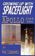 Growing up with Spaceflight: Apollo Part Two