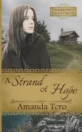 A Strand of Hope: A Great Depression Young Adult Christian Fiction Novella